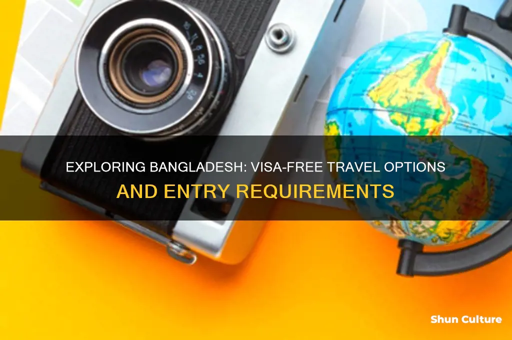 is bangladesh visa free