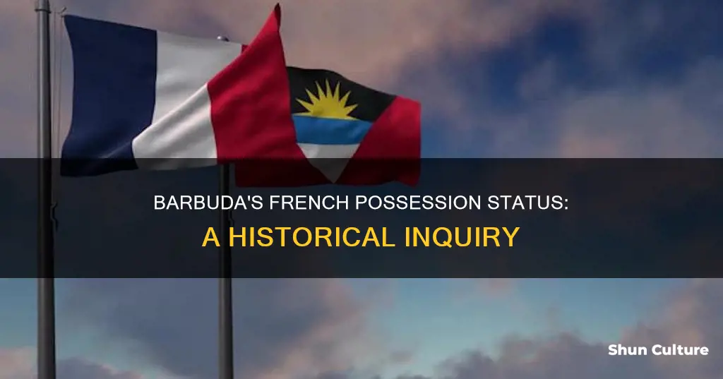 is barbuda a french possession