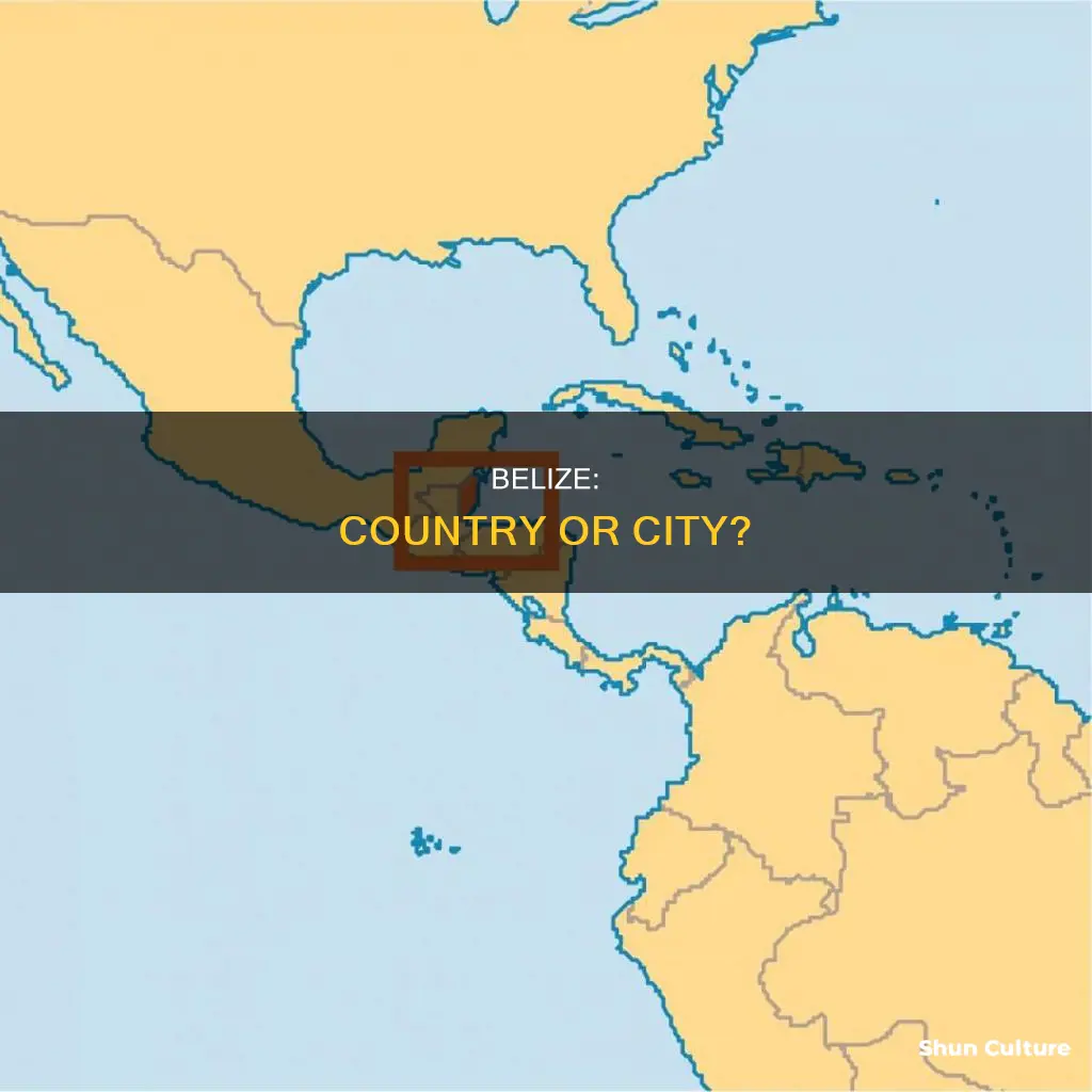 is belize a city or country