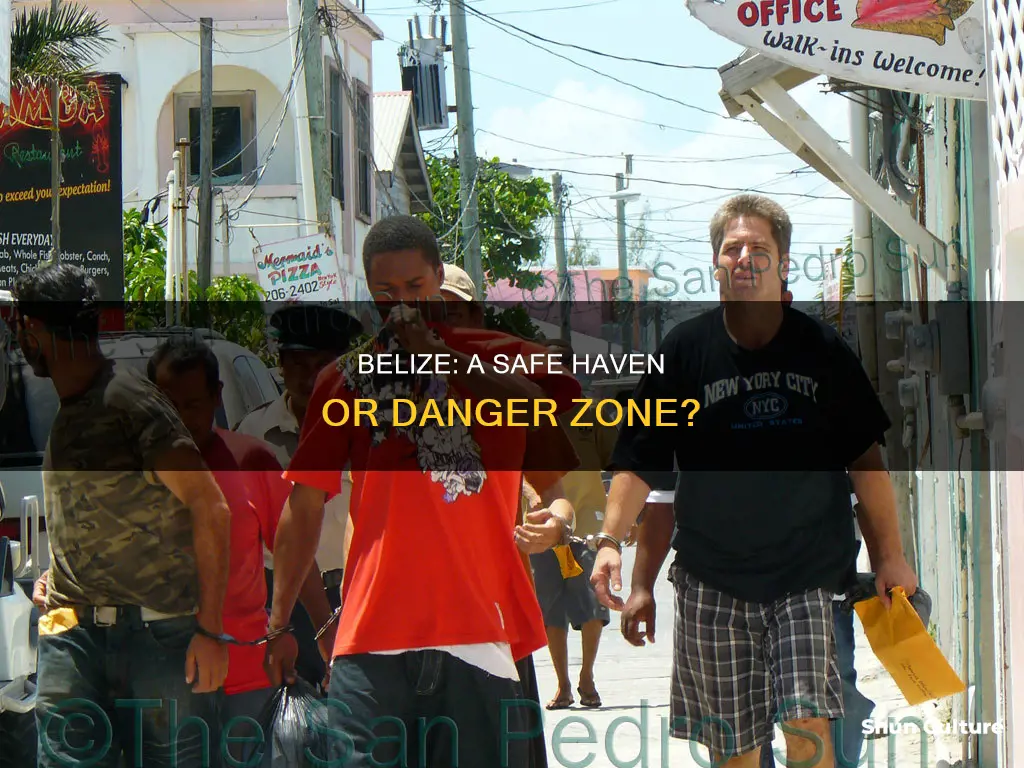 is belize a dangerous place to live