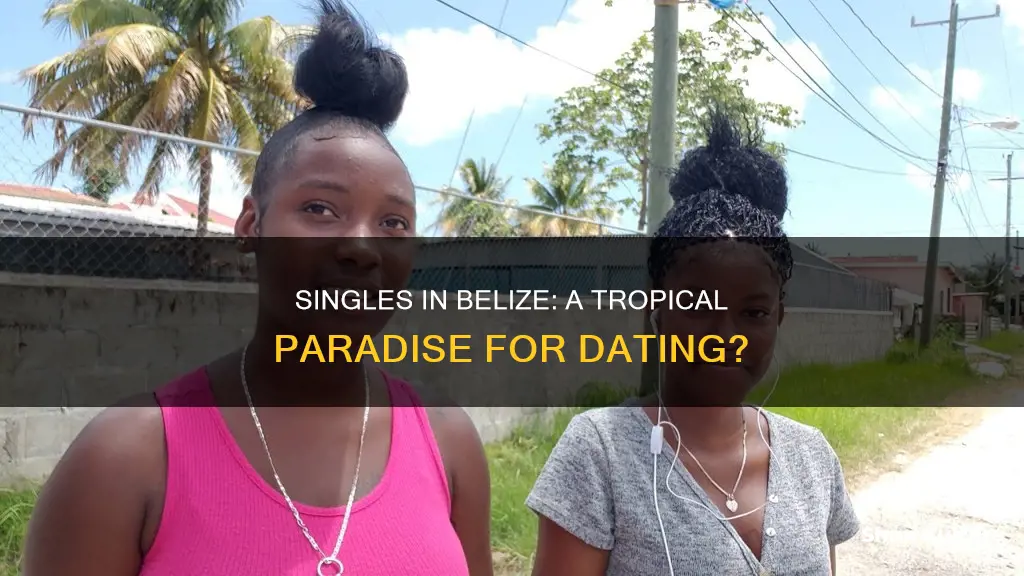 is belize a good place for singles