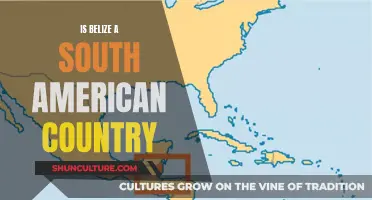 Belize: South American Country or Not?