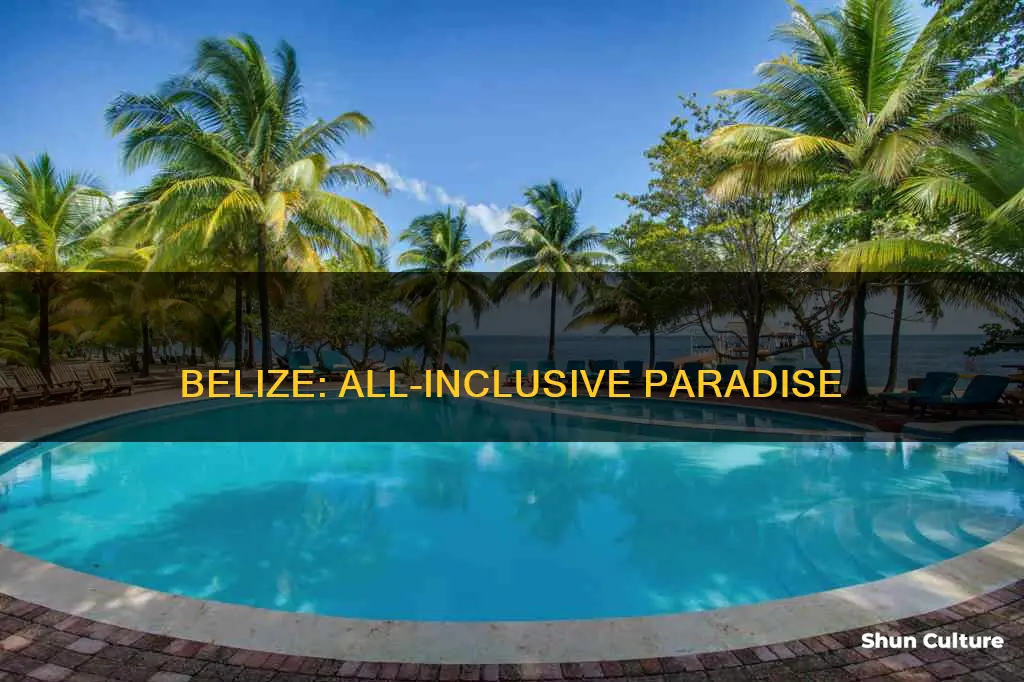 is belize all inclusive