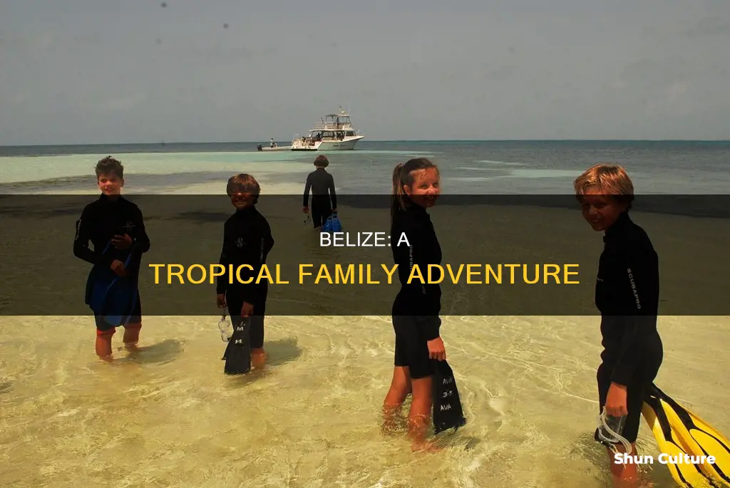 is belize family friendly