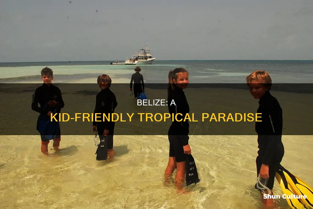 is belize kid friendly