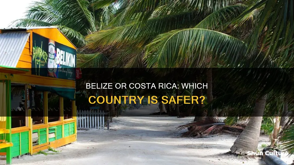 is belize or costa rica safe