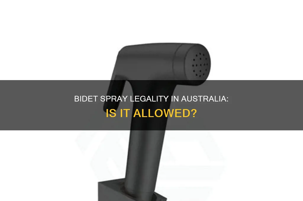 is bidet spray illegal in australia
