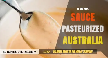 Big Mac Sauce: Pasteurized in Australia?