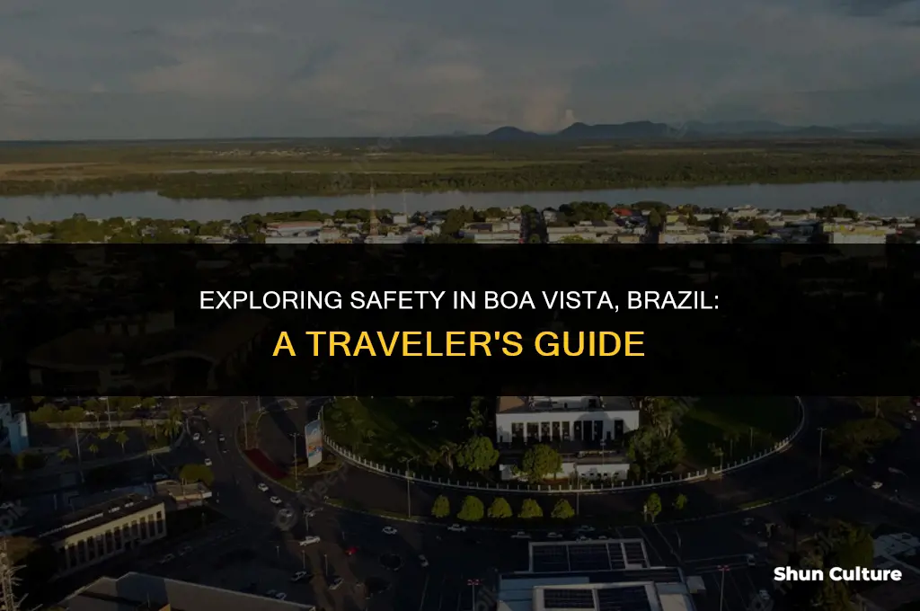 is boa vista brazil safe