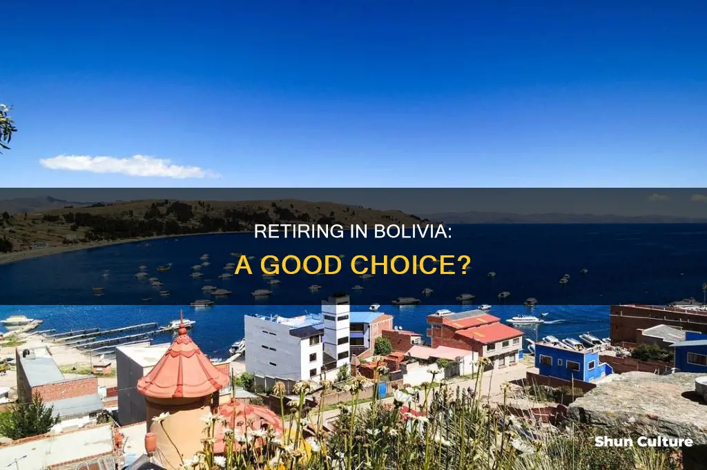 is bolivia a good country to retire