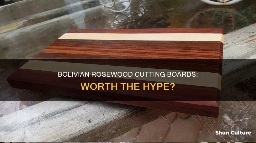 is bolivian rosewood good for cutting boards