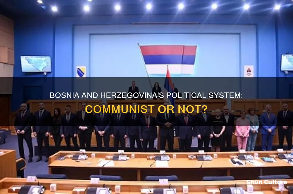 is bosnia and herzegovina a comunist government