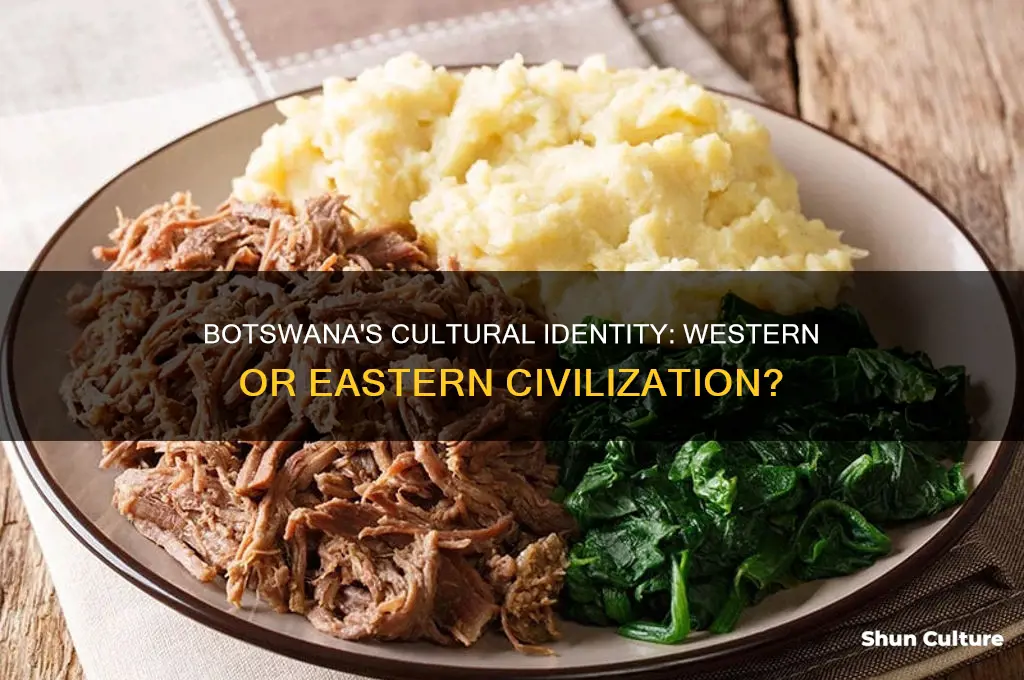 is botswana a wastern or eastern civilization