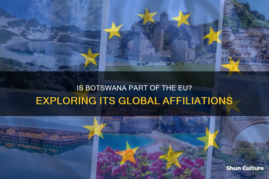 is botswana part of the eu