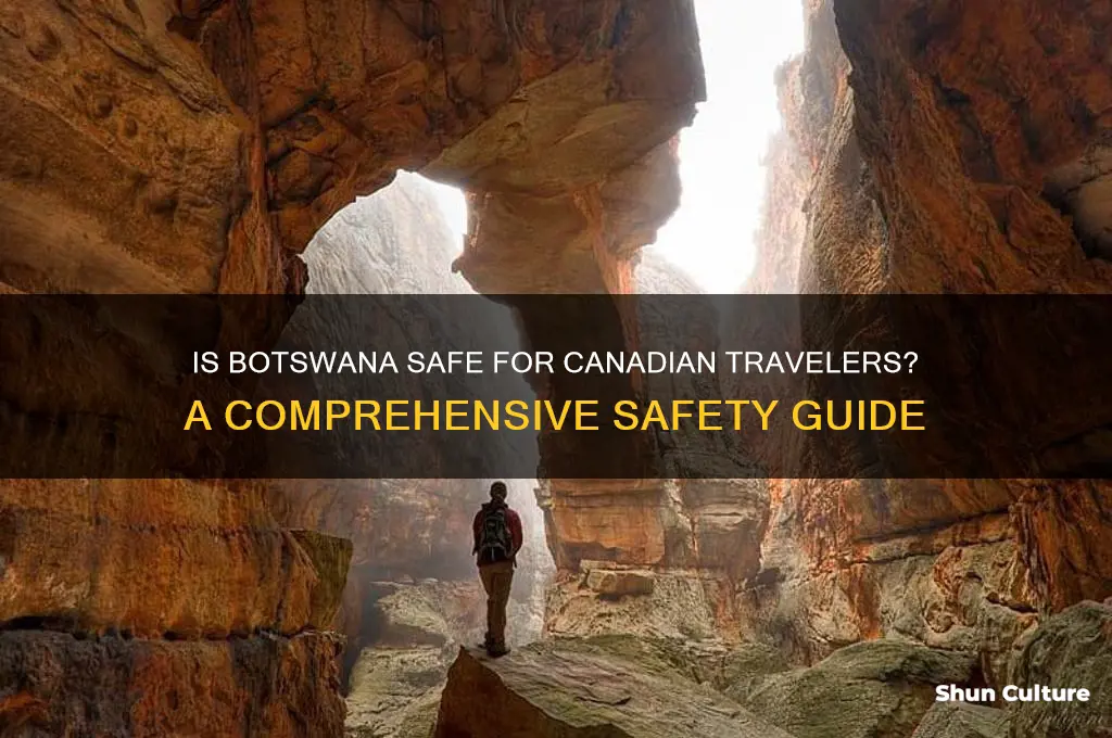 is botswana safe canada