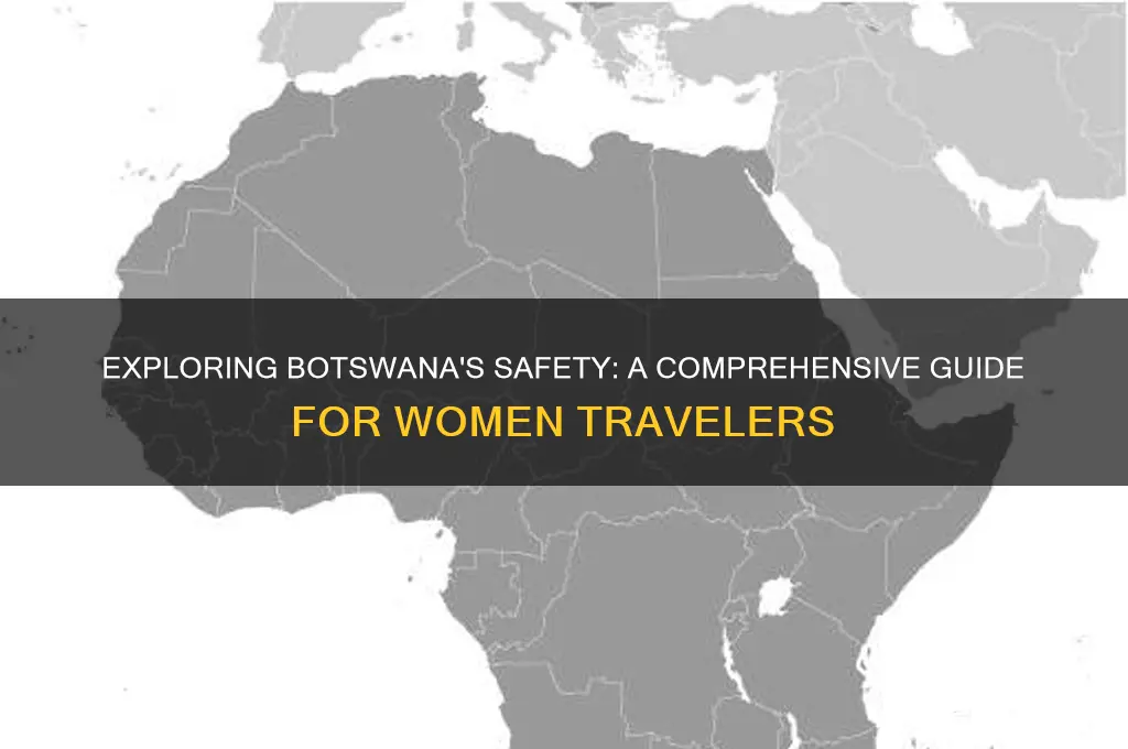 is botswana safe for women
