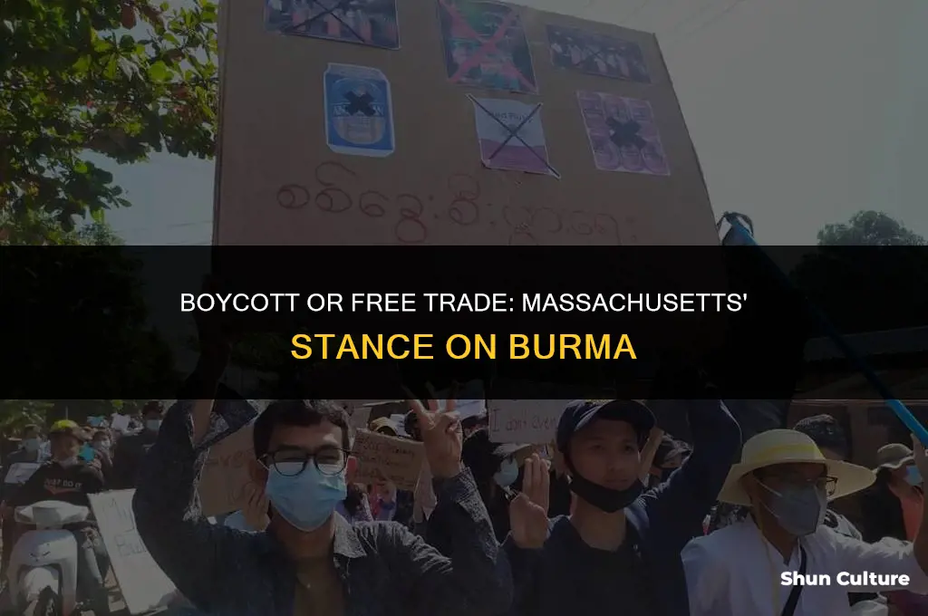 is boycott against free trade burma massachusetts