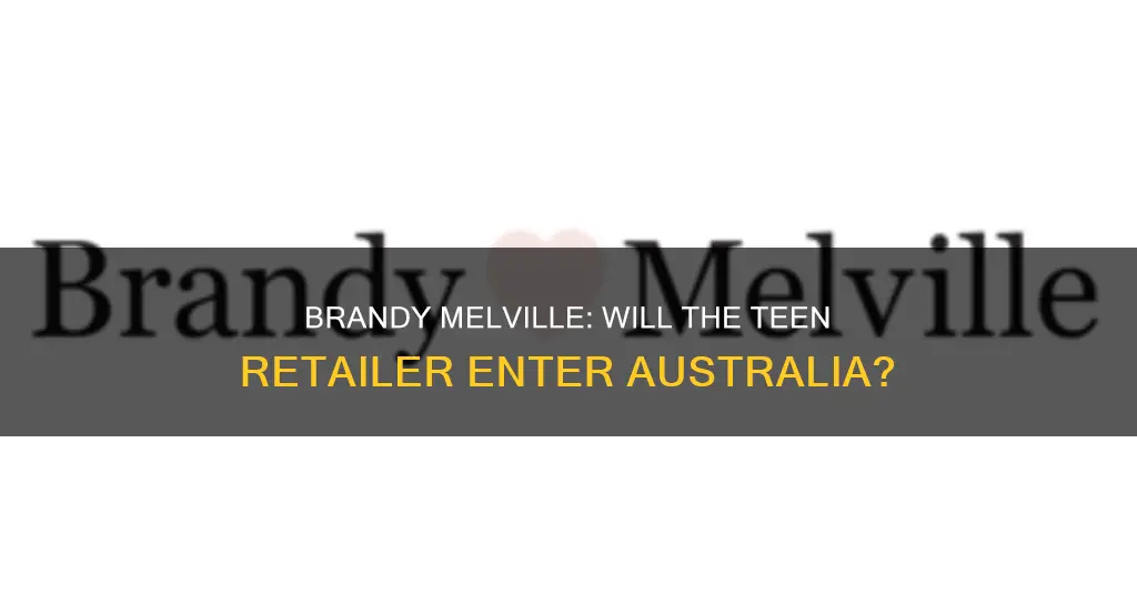 is brandy melville coming to australia