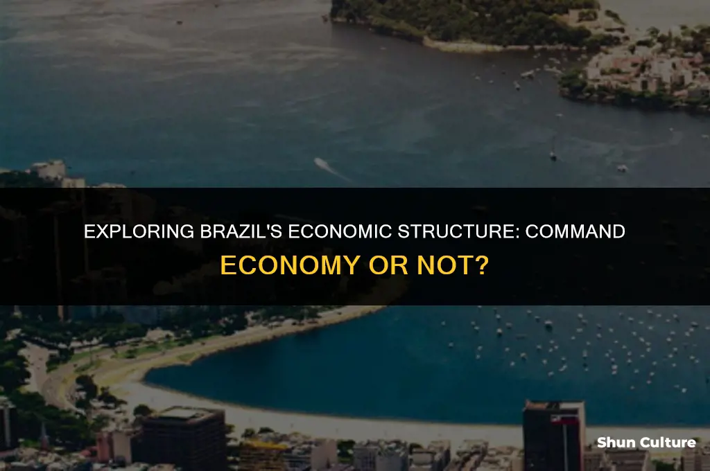is brazil a comand economy