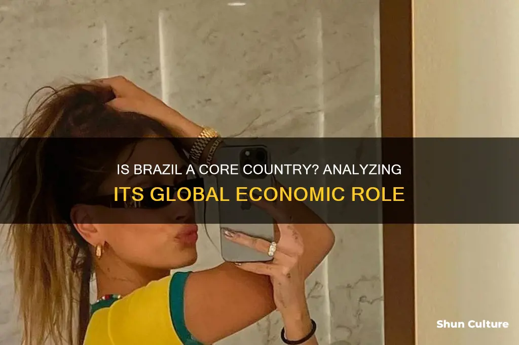 is brazil a core country