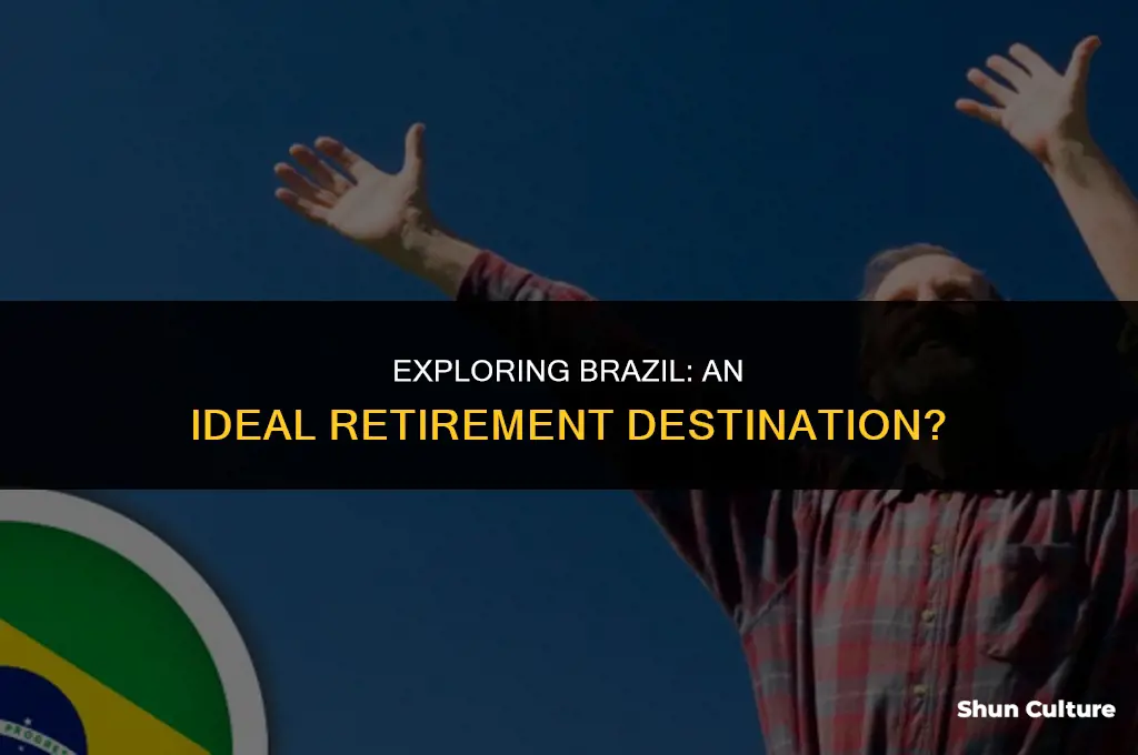 is brazil a good place to retire