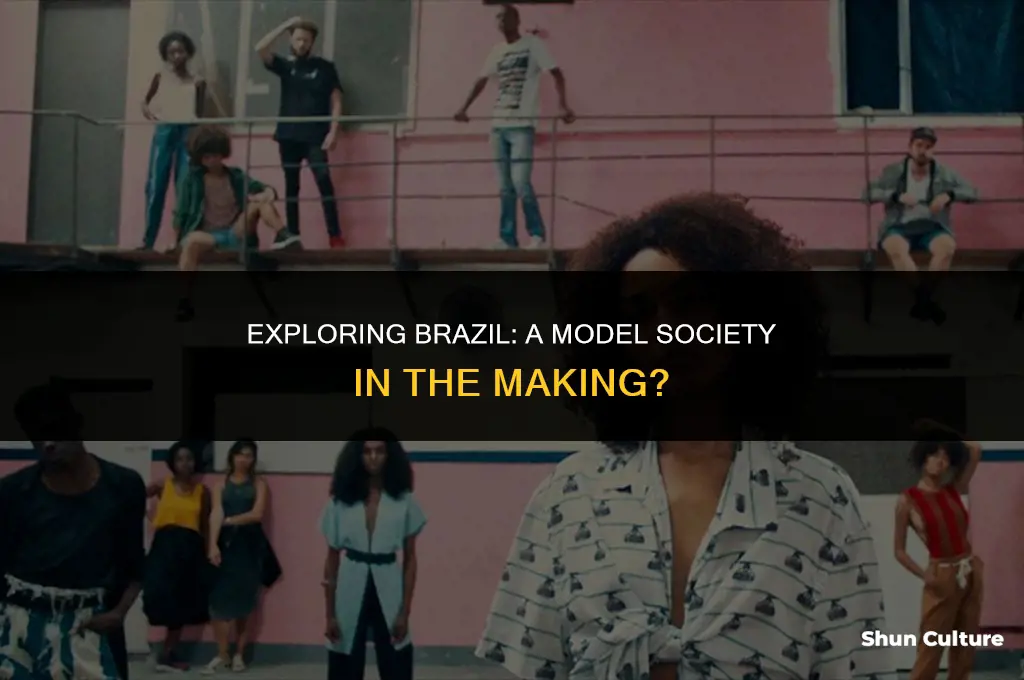 is brazil a model soceigy