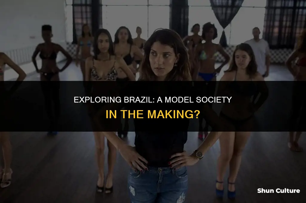 is brazil a model society