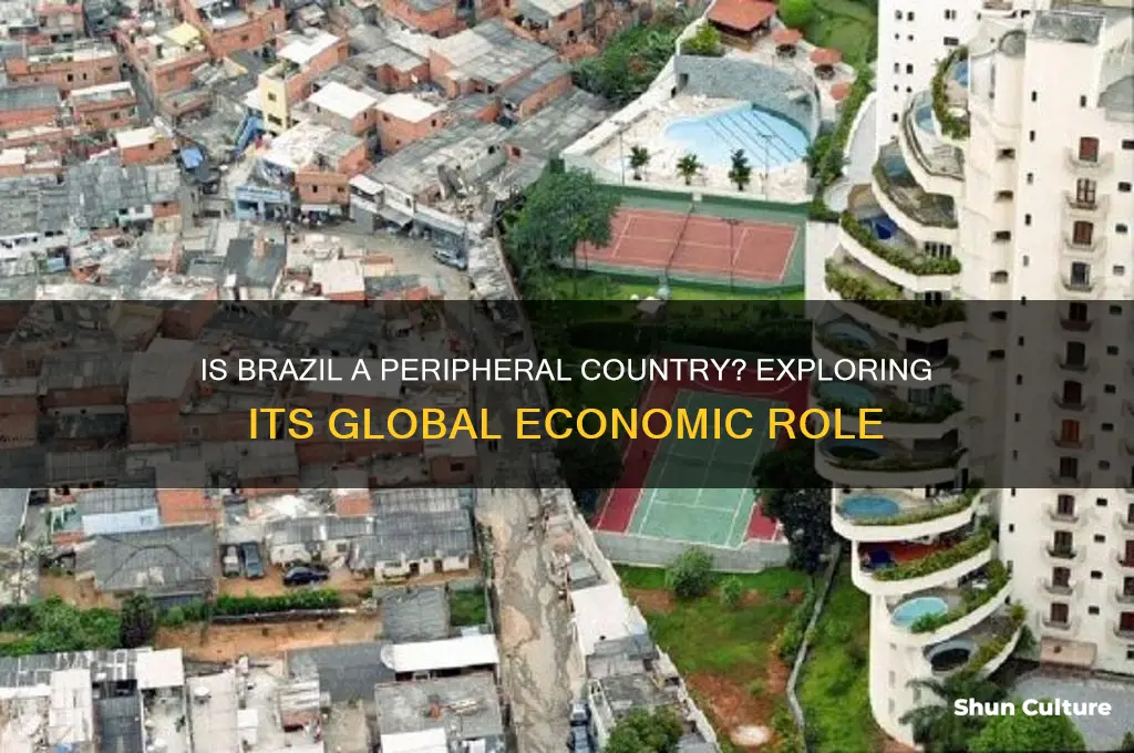 is brazil a peripheral country