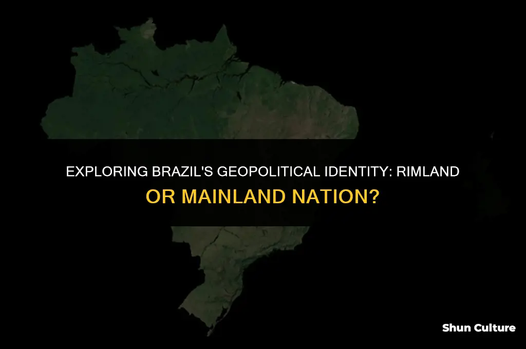 is brazil a rimland mainland nation