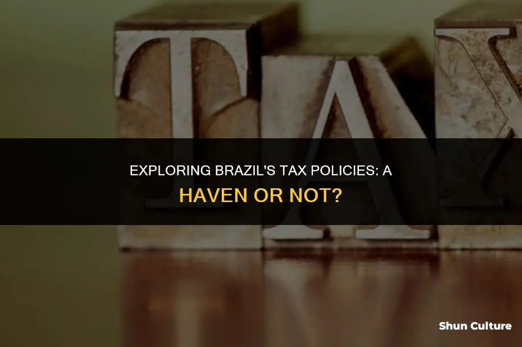 is brazil a tax haven