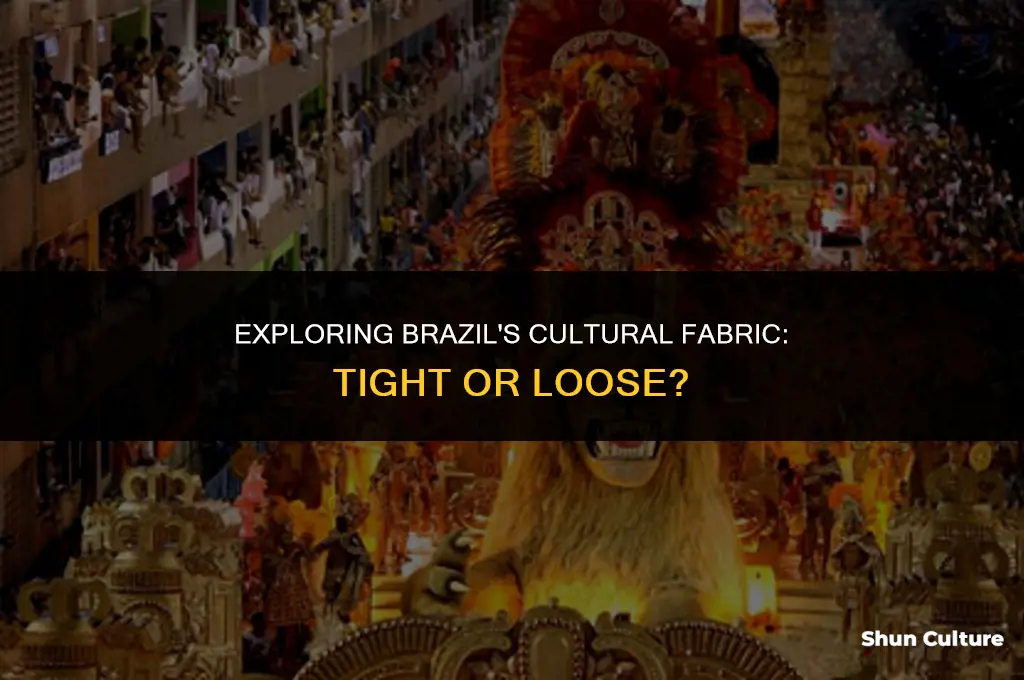 is brazil a tight or loose culture