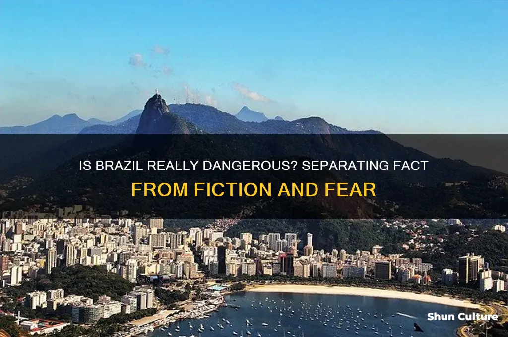 is brazil as dangerous as people say