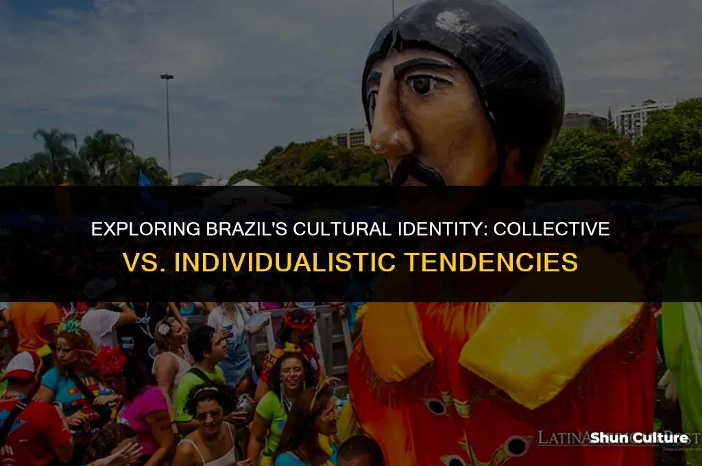is brazil collective or individualistic