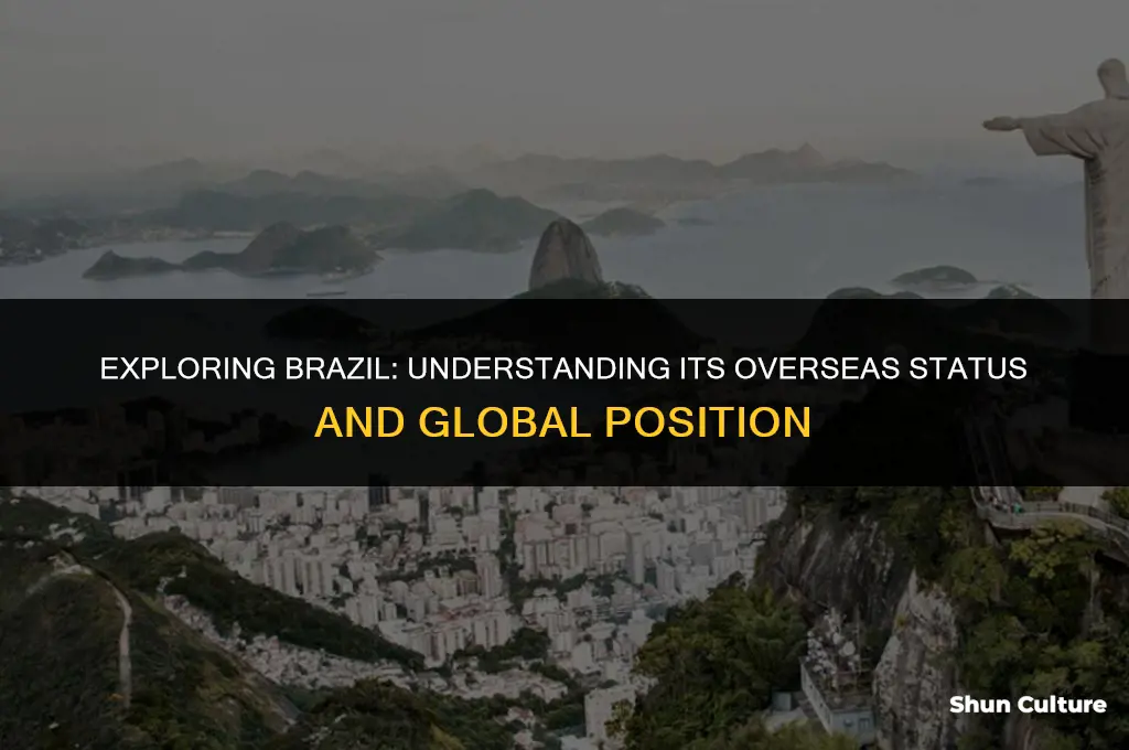 is brazil considered overseas