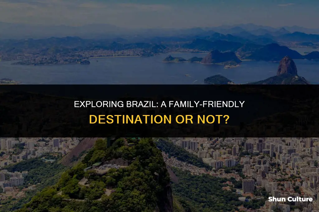 is brazil family friendly