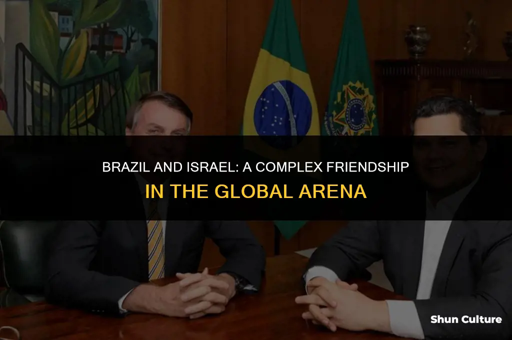 is brazil friends with israel