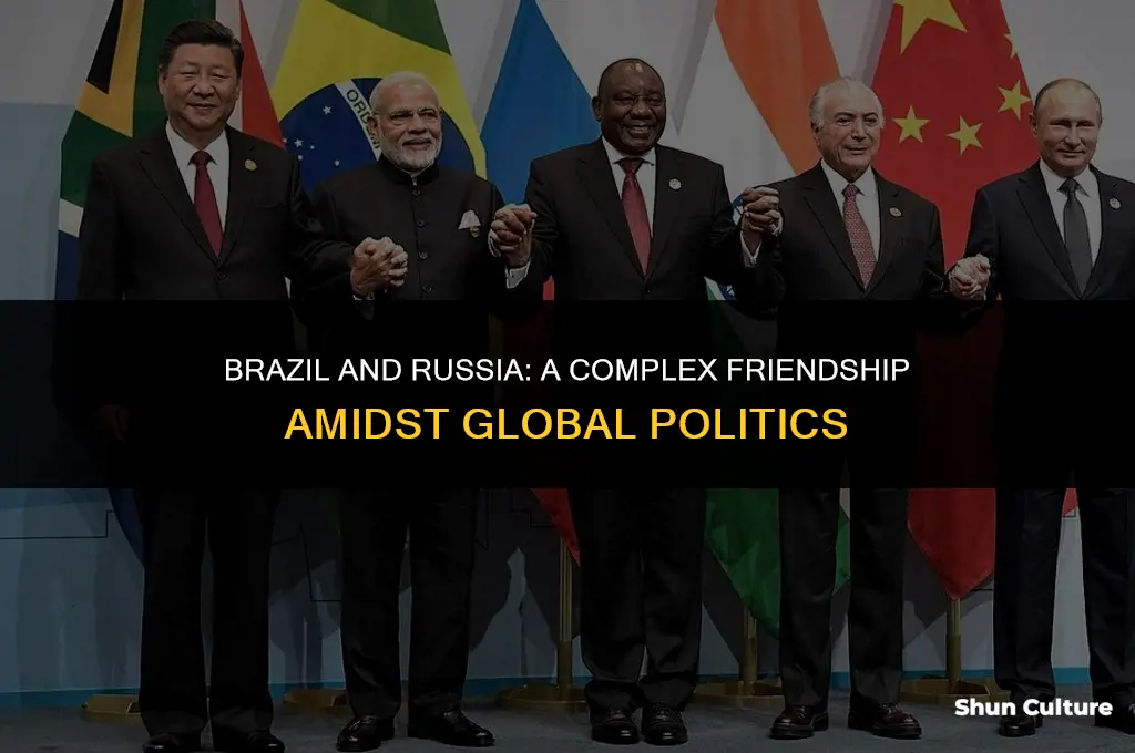 is brazil friends with russia