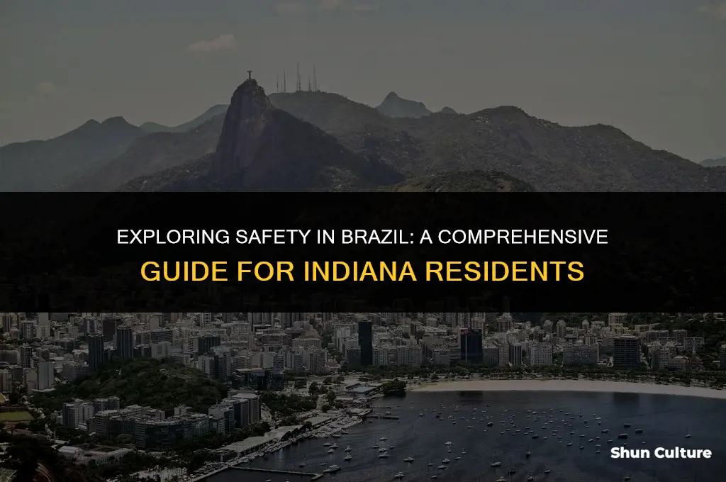 is brazil indiana safe