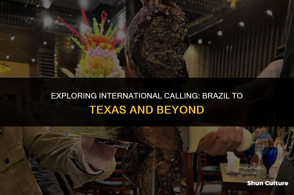 is brazil long distance calling from texaa