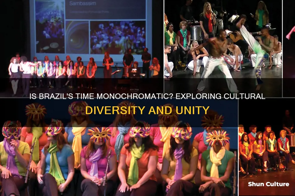 is brazil monochromatic time