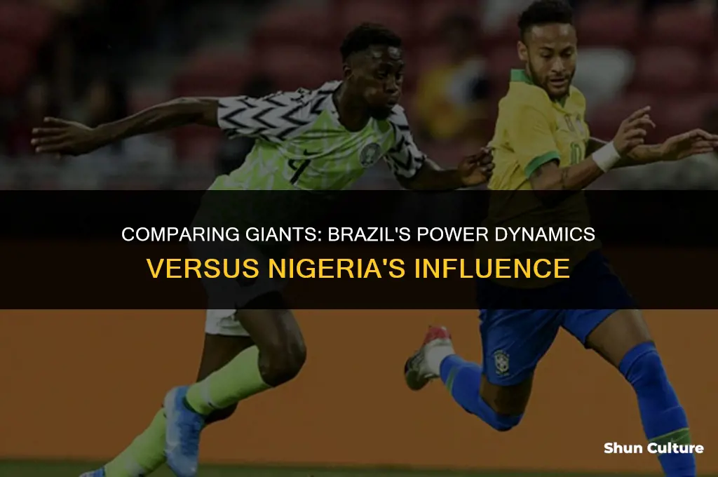 is brazil more powerful than nigeria