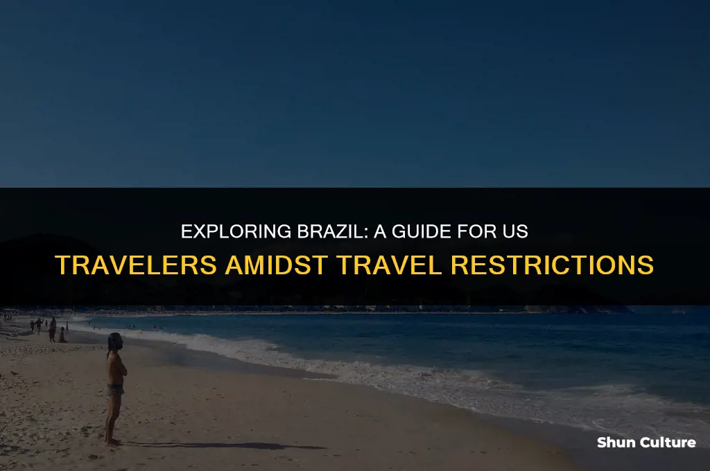 is brazil open to us travelers