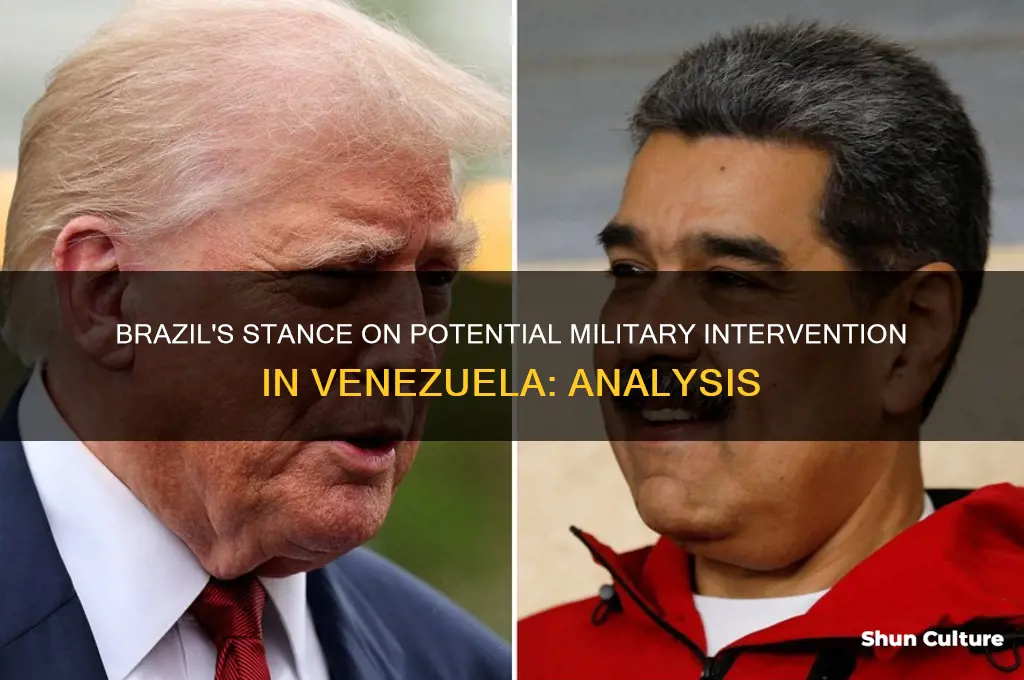 is brazil supporting military intervention in venezuela