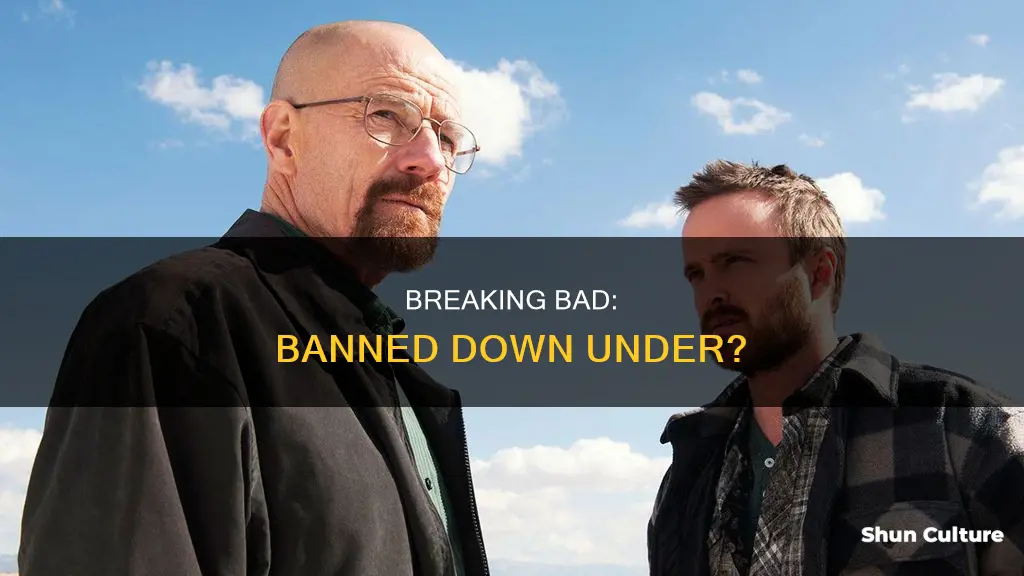 is breaking bad banned in australia