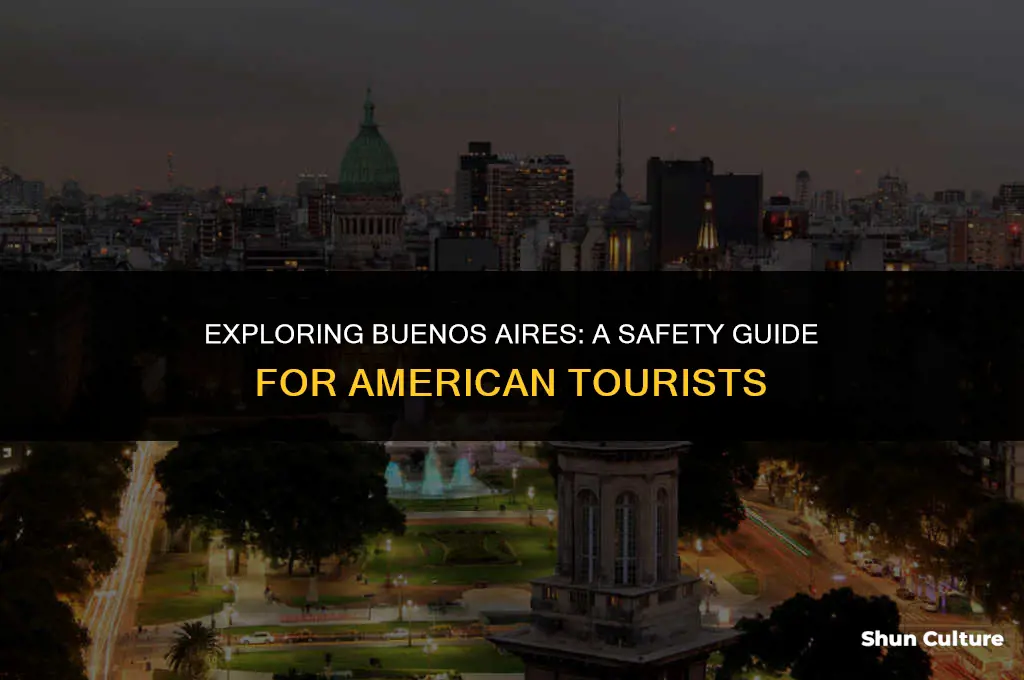 is buenos aires safe for american tourists