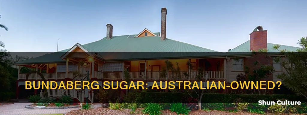 is bundaberg sugar australian owned