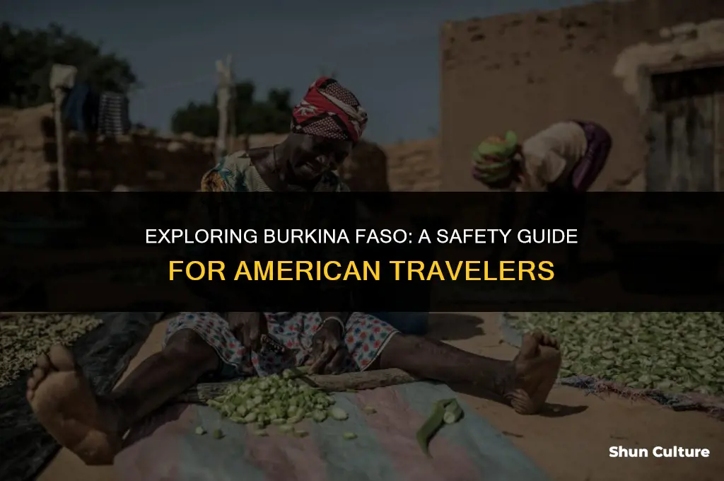 is burkina fas safe for americans