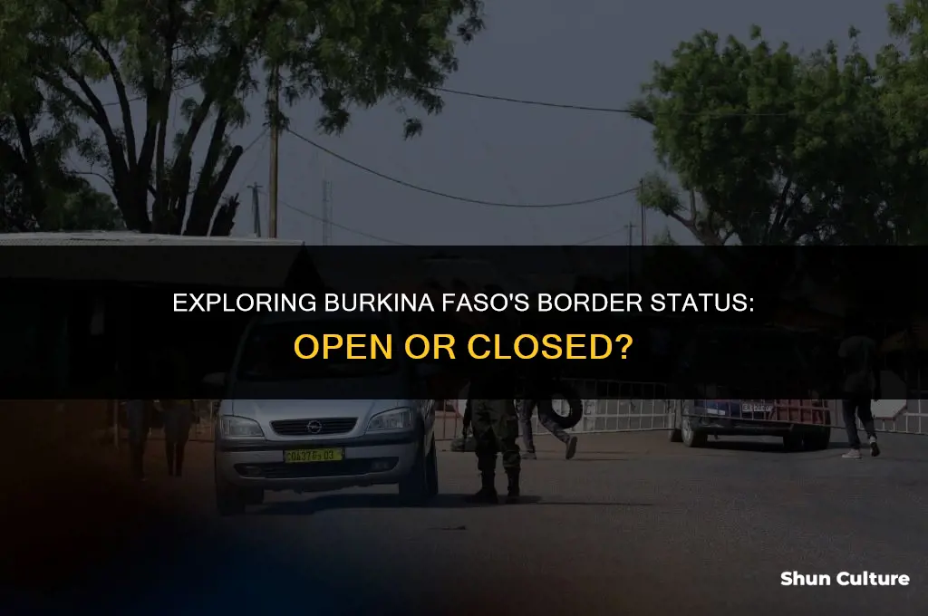 is burkina faso border open