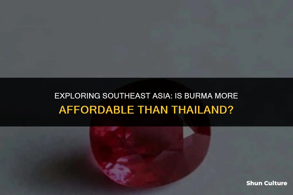 is burma cheaper than thailand