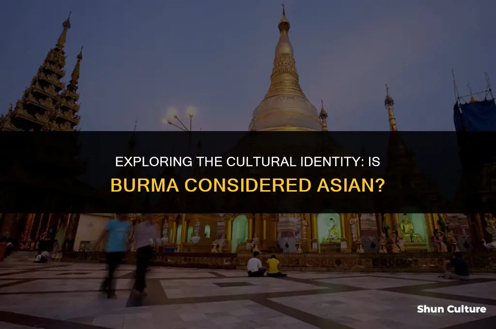 is burma considered asian